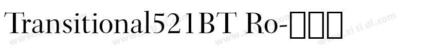 Transitional521BT Ro字体转换